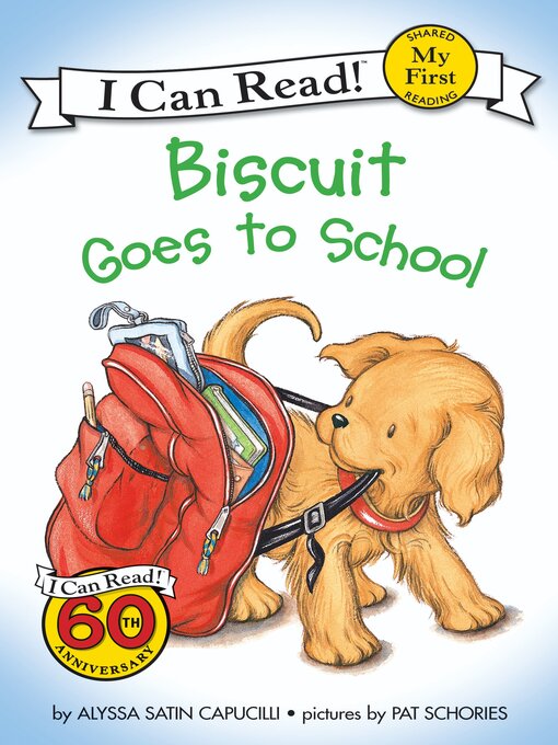 Title details for Biscuit Goes to School by Alyssa Satin Capucilli - Available